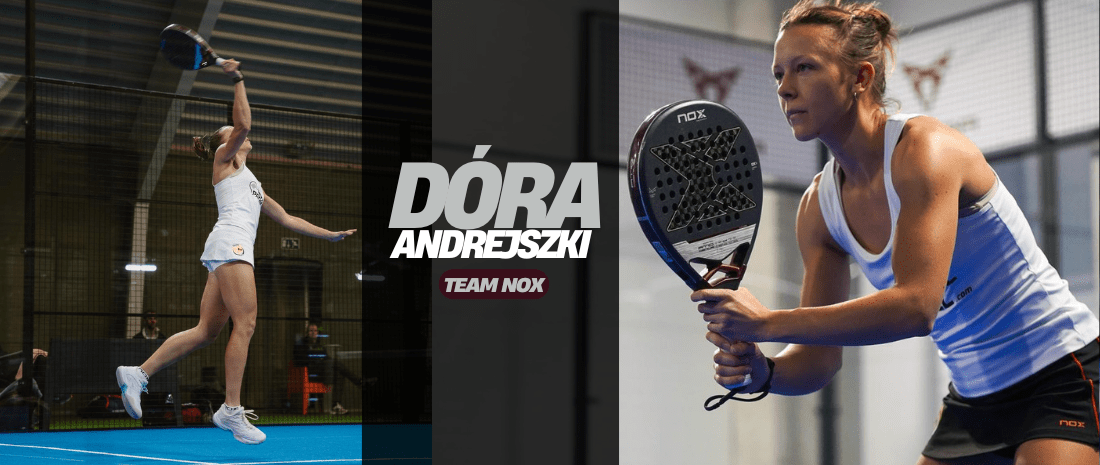 A NOX Padel Csapat legújabb és magyar tagja! - Andrejszki Dóra - Padel 4 All