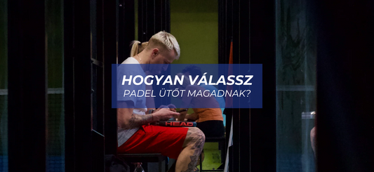 Hogyan válasszunk Padel Ütőt?